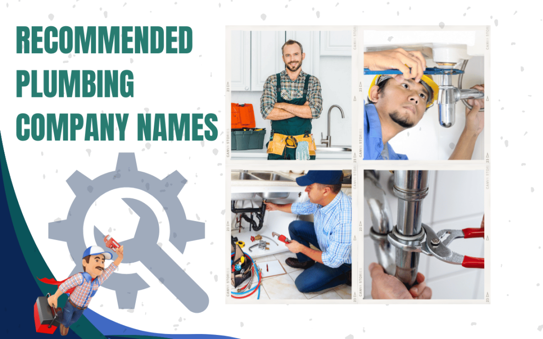 60 Witty Plumbing Company Names to Make Your Business Stand Out